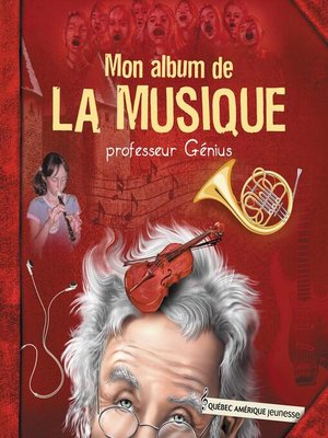 cover image of Mon album de la musique--professeur Génius
